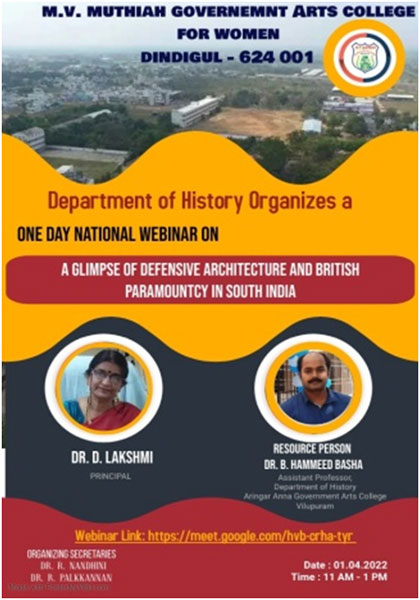 ONE DAY NATIONAL WEBINAR ON A GLIMPSE OF DEFENSIVE ARCHITECTURE AND BRITISH PARAMOUNTCY IN SOUTH INDIA